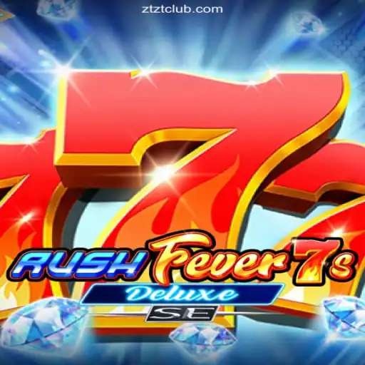 Experience the Thrill of RushFever7sDeluxeSE at ZTZT Cassino Online